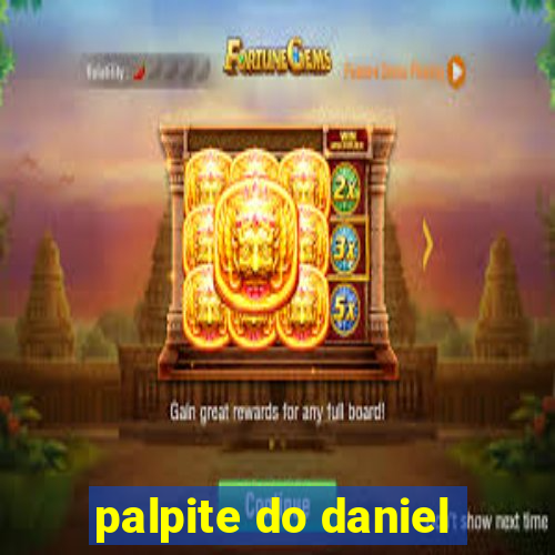 palpite do daniel